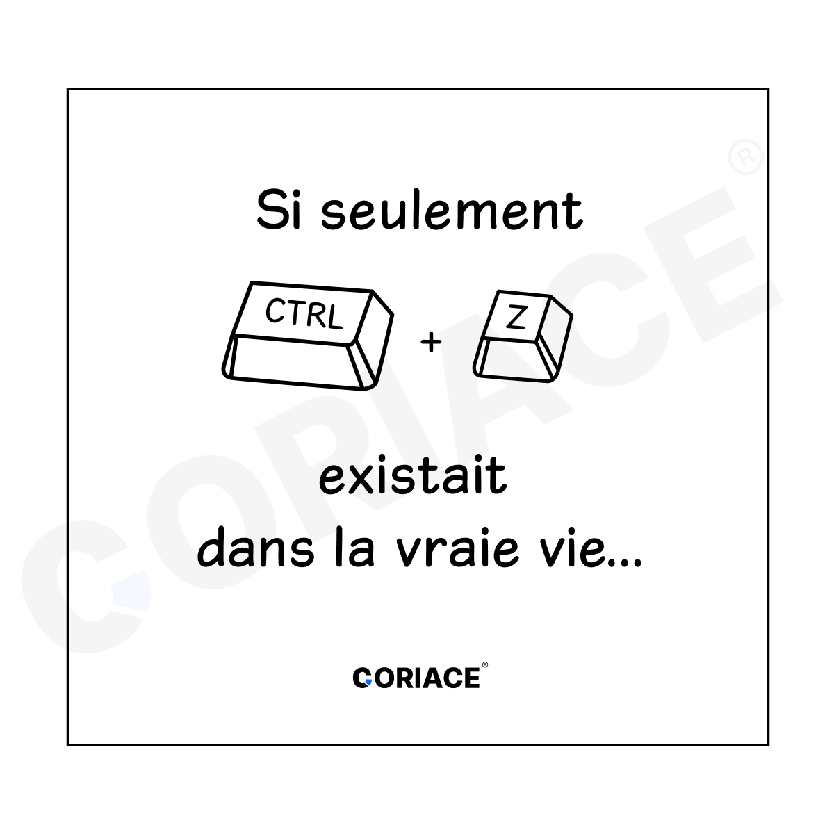 Mug blanc - "Si seulement CTRL + Z existait dans la vraie vie"